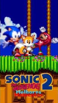 Sonic The Hedgehog 2 Mobile Melhores Momentos!