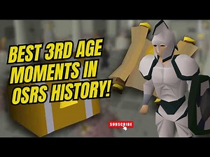 Best 3rd age Moments in osrs History! Only 3rd age!