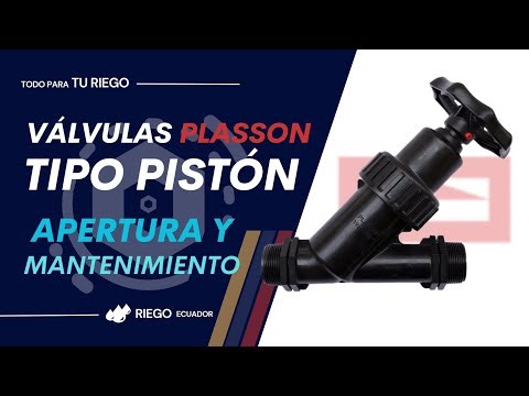 Apertura y Mantenimiento - Válvula PLASSON Tipo Pistón