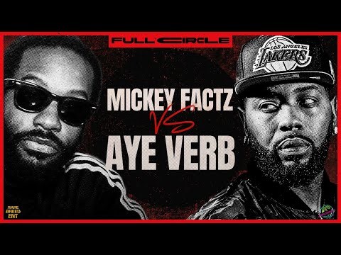 AYE VERB VS MICKEY FACTZ RAP BATTLE - RBE