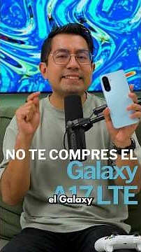 DON'T BUY the Galaxy A17 LTE without watching this video