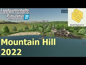 LS22 / FS22 Mapvorstellung: Mountain Hill 2022 4-fach mit Multifrucht