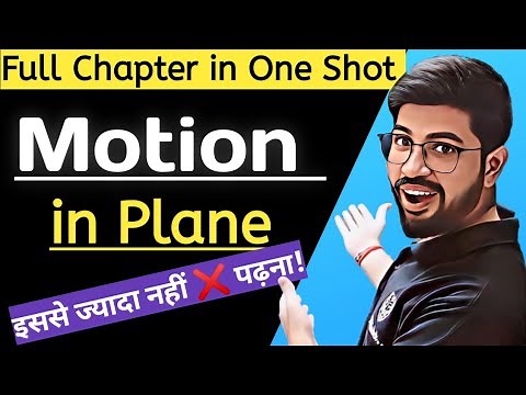Motion in Plane One shot | Projectile Motion | Class 11 Chapter 4 One shot Physics | NEET JEE
