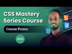 CSS Mastery Series Course | Course Promo!
