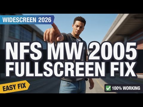How to Play NFS Most Wanted (2005) in Fullscreen on Widescreen (2026)