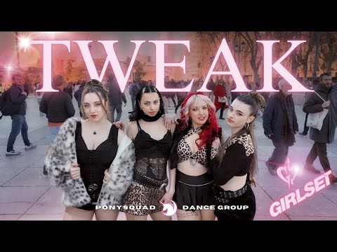 [DANCE IN PUBLIC ONE TAKE] GIRLSET - TWEAK || Dance cover By PonySquad @GIRLSET