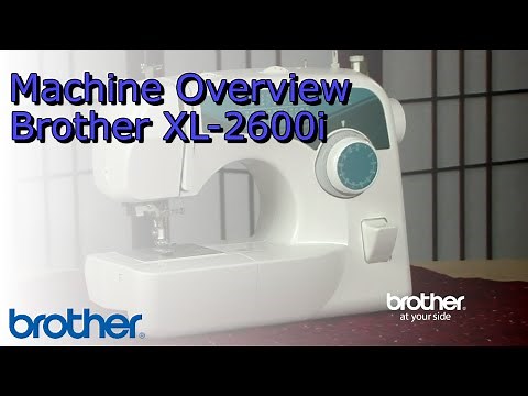 Brother XL-2600i Sewing Machine Overview