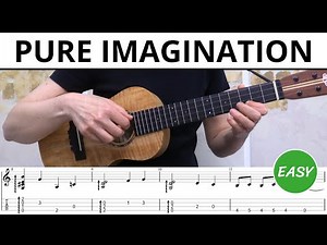 Pure Imagination (Willy Wonka) - EASY Ukulele Fingerstyle Tabs & Tutorial