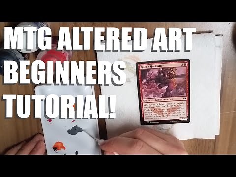 MTG Altered Art Beginners Tutorial!