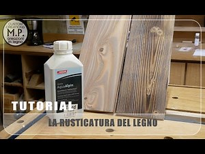 Tutorial - Rusticatura del legno