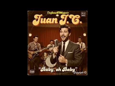 Baby, oh Baby 💖🎸Doo-Wop Love Song 50/60s Great Classic Doo-Wop Nostalgia by Juan J.C.
