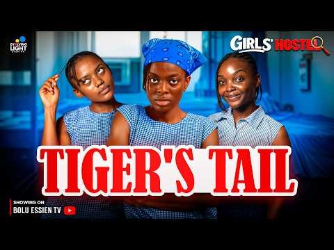 GIRLS' HOSTEL- EPISODE 4 (TIGERS TAIL) | BOLU ESSIEN, EVA IBIAM, ONYINYE ODOKORO, DARASIMI OGBETAH