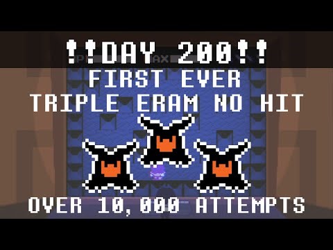 [DAY 200] {FIRST EVER NO HIT} Beating TRIPLE ERAM every day until Deltarune Chapter 5 comes out