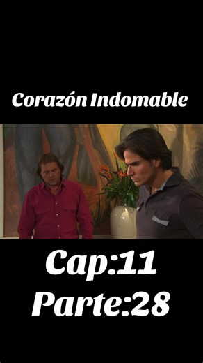 Corazón Indomable: Episode 11 Highlights