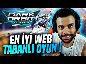 BU OYUNUN DEĞERİ BİLİNMEDİ ! WEB TABANLI EN İYİ OYUN (Darkorbit)