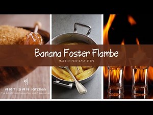 Banana Foster Flambé | East Dessert Recipe