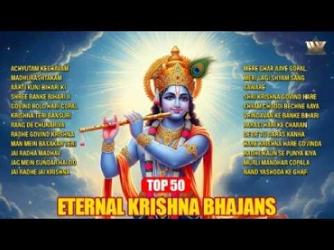 Top 50 Eternal Krishna Bhajans | Nonstop Radha Krishna Songs | Krishna Bhakti Jukebox
