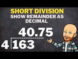 Short division demonstration | show remainders as a decimal