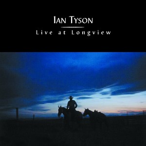 Classic Album Review: Ian Tyson | Live at Longview - Tinnitist