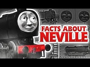 Facts about Neville! || Thomas The Tank Engine (REUPLOAD)