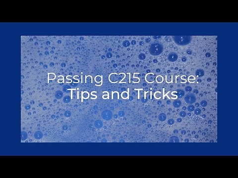 Passing C215 Course Tips and Tricks