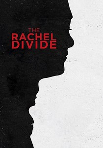 The Rachel Divide - movie: watch streaming online