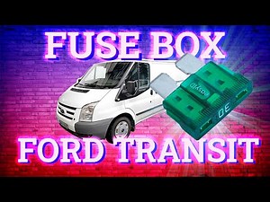 Fuse diagram for a Ford Transit