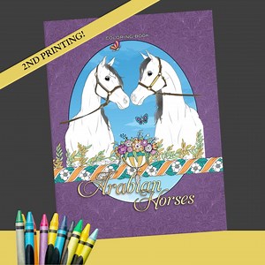 13 reactions | 2ND PRINTING of the Arabian Horse Coloring Book Is on...