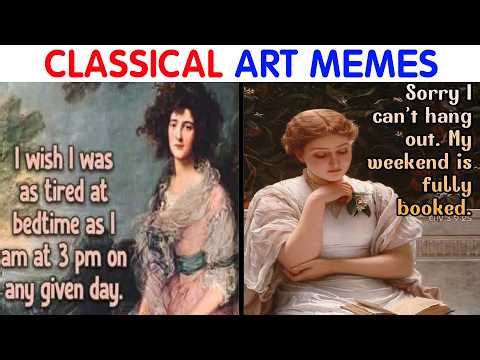Hilarious Classical Art Memes That Deserve A Museum Of Their Own || video compilation #112