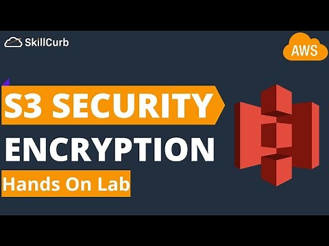 How to setup AWS S3 Bucket Encryption [ Hands on Lab]