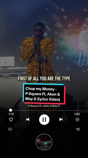 Chop My Money - P-Square: Lyrics Video ft. Akon & May D