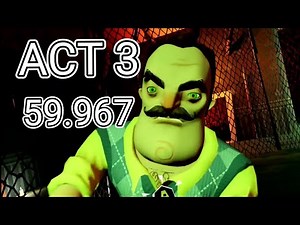 ACT 3 SPEEDRUN | Hello Neighbor