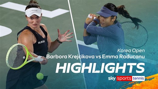 Emma Raducanu knocked out of Korea Open after three-set defeat to Barbora Krejcikova