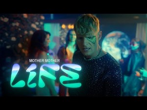 Mother Mother - Life (Official Video)