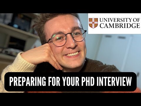 Preparing for a PhD Interview at University of Cambridge | Guide to Receiving an Offer
