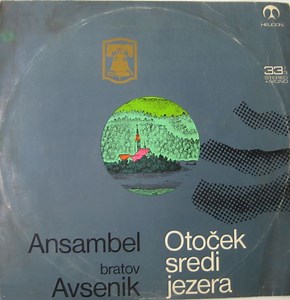 Ansambel Bratov Avsenik - Otoček Sredi Jezera