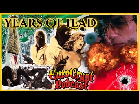 Italian Grindhouse Eurocrime "Poliziotteschi" Films | The Years Of Lead Review Pt.1