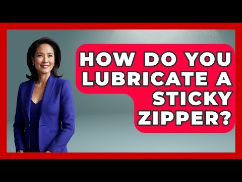 How Do You Lubricate A Sticky Zipper? - Ultimate Life Hacks