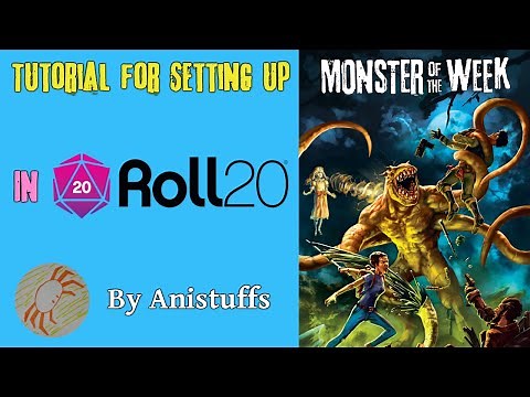 Tutorial for Setting up Monster of the Week in Roll20