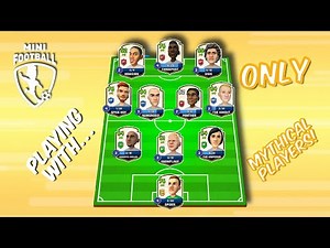 Mini Football - Playing With... ONLY Mythical Players! (753 vs 851) #5