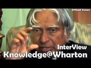 Dr. A.P.J. Abdul Kalam InterView Knowledge@Wharton
