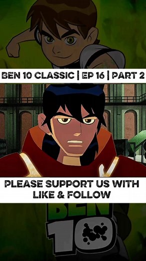 Ben 10 Classic Episode 16 Part 2 Overview