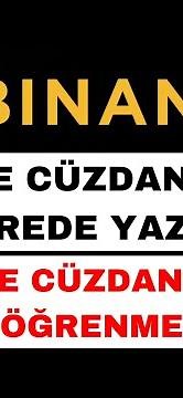 Binance Cüzdan Adresi Nerede - Binance Cüzdan Adresini Öğrenme