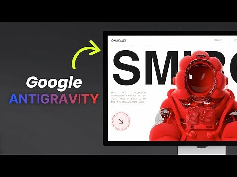 How to Use Google AntiGravity as a Web Designer