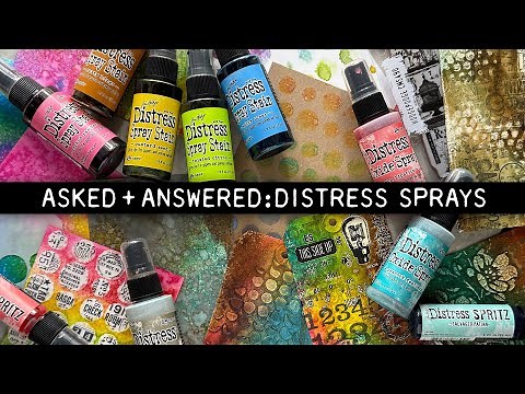 Tim Holtz Asked + Answereed: Distress Sprays
