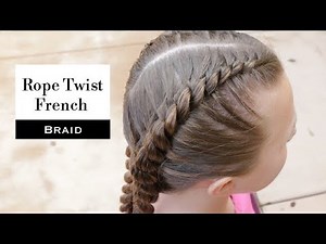 Rope Twist French Braid by Erin Balogh