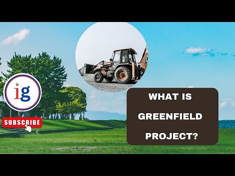 What is Greenfield Project