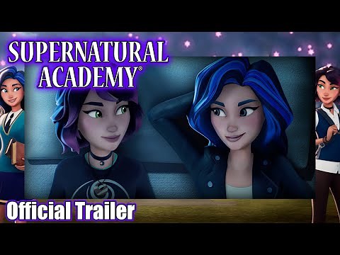 Supernatural Academy | Official Trailer #2 | Amazin' Adventures