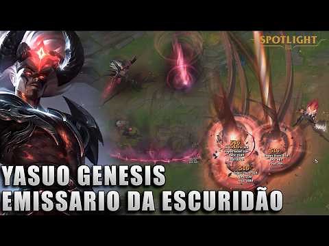 Yasuo Emissario da Escuridão Gênesis - Skin Spotlight PREVIA