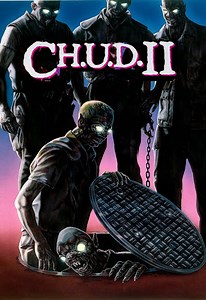 C.H.U.D. II: Bud the Chud